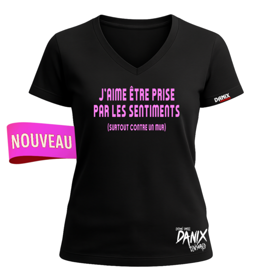 Tshirt J'aime être prise par les sentiments [DANIX CENSORED]